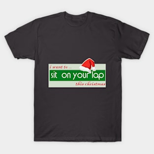 sit on your hap T-Shirt